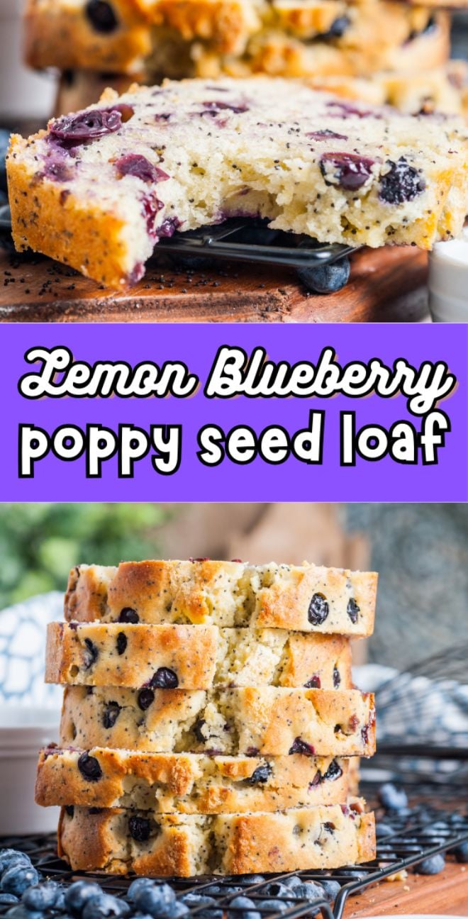 Sliced lemon poppy seed loaf with blueberries on a plate, with a stack of Lemon Blueberry Poppy Seed Loaf slices and fresh blueberries below.