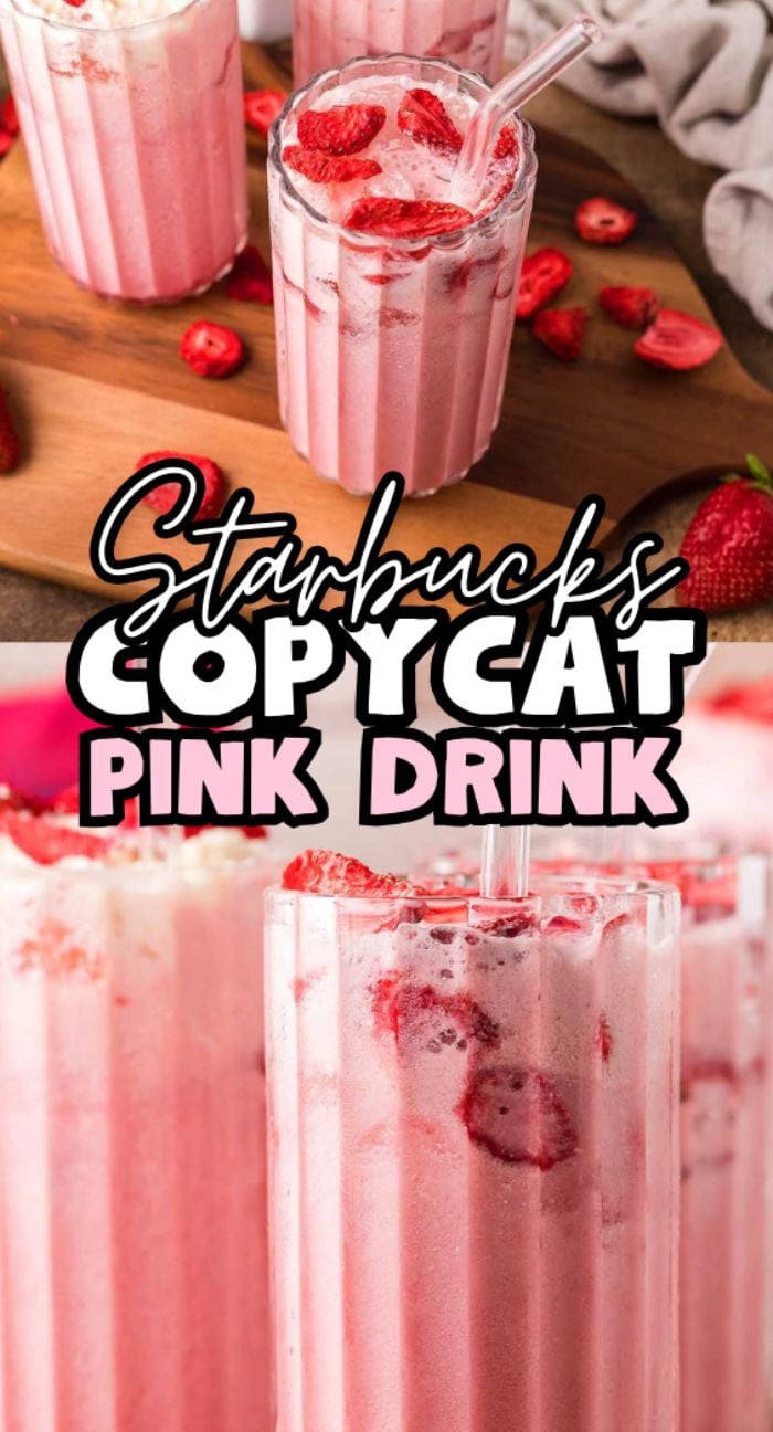 Iced pink strawberry drinks in glasses with sliced strawberries, labeled "Starbucks Copycat Pink Drink"—enjoy this homemade Starbucks pink drink recipe at home!.