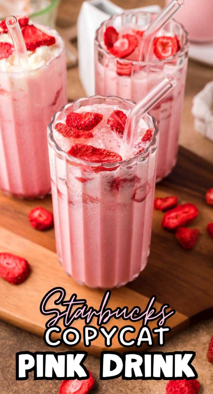 Three glasses of pink, creamy drink with ice and strawberries, labeled "Starbucks Copycat Pink Drink"—the perfect homemade Starbucks pink drink recipe to enjoy at home.