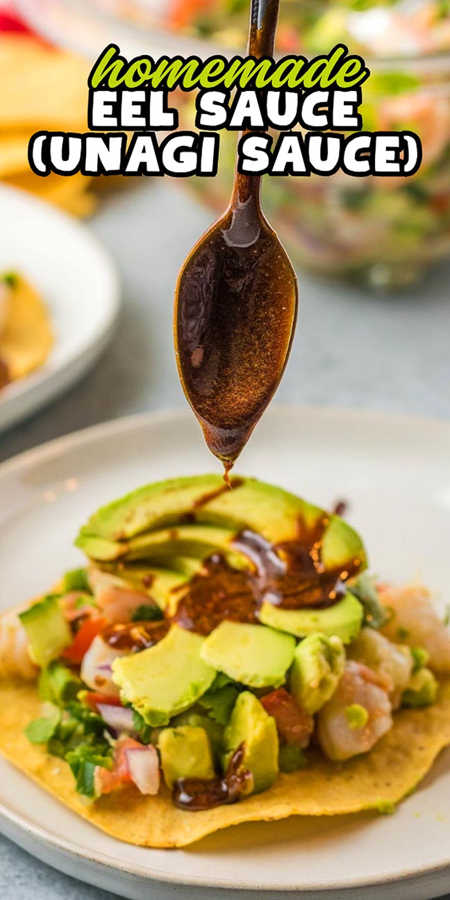 A spoon drizzles eel sauce over a tostada topped with avocado and shrimp. Text reads, “homemade eel sauce.”.