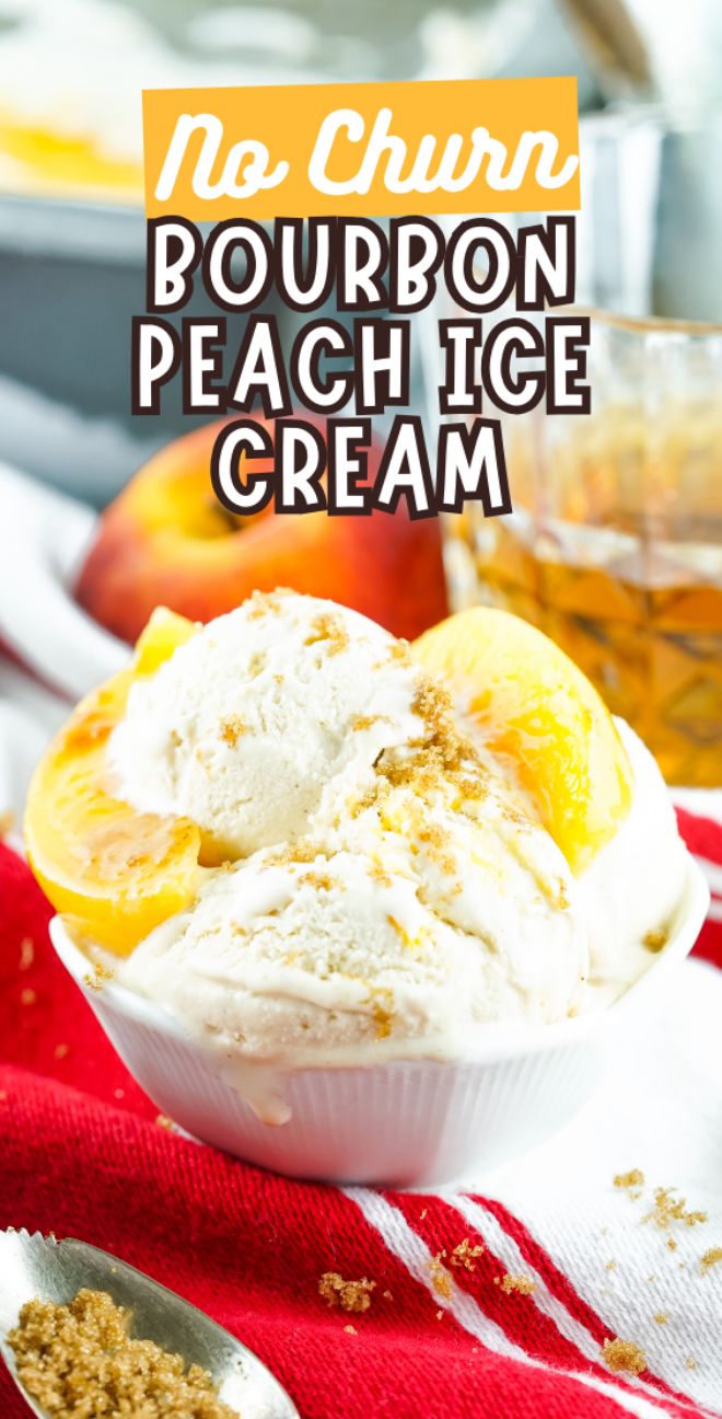 Bowl of no churn peach ice cream made with canned peaches, topped with peach slices, crumb topping, and a hint of cinnamon, served next to a glass of bourbon.