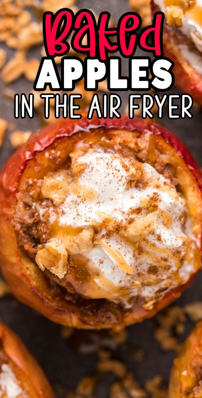 A baked apple topped with whipped cream and cinnamon, with text: “Air Fryer Baked Apples”—an easy air fryer apple dessert you’ll love.