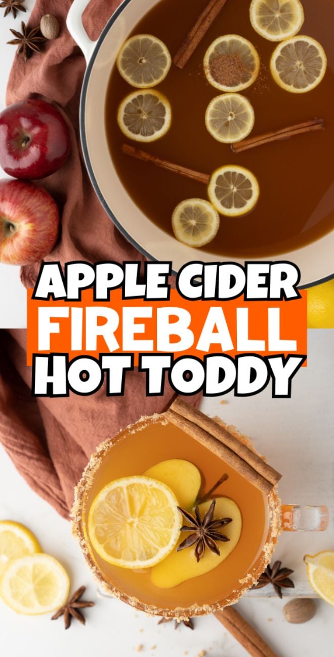 Top: Pot of apple cider with lemon and cinnamon. Bottom: Apple Cider Fireball Hot Toddy in a mug, garnished with lemon and spices.