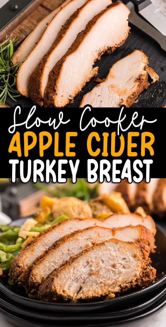 Sliced apple cider turkey breast on a cutting board and plate, with text “Slow Cooker Apple Cider Turkey Breast.” Perfect for a slow cooker turkey breast recipe, this boneless turkey breast in a slow cooker is tender and flavorful.