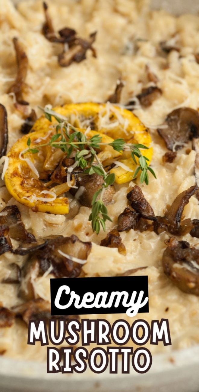 Close-up of creamy mushroom risotto, made with a splash of Chardonnay, topped with herbs, sautéed mushrooms, and a slice of yellow squash.