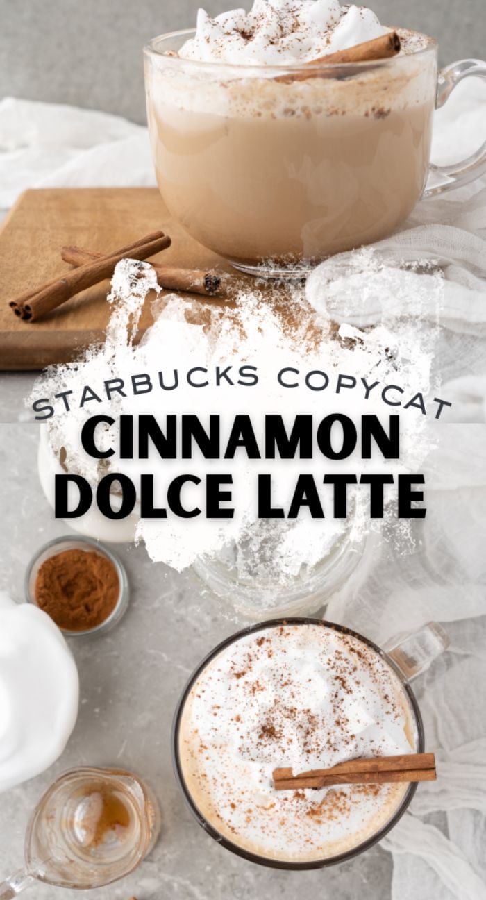 Glass mugs of Starbucks Cinnamon Dolce Latte with whipped cream and cinnamon sticks, labeled “Starbucks Copycat,” made with homemade cinnamon dolce syrup—enjoy your dolce latte at home.