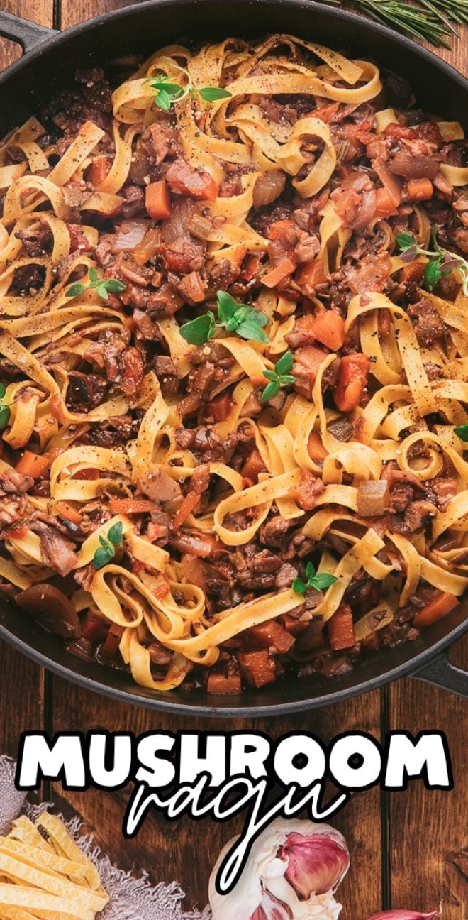 Tagliatelle pasta with a savory meatless ragu, garnished with herbs, in a skillet on a wooden table. Text reads "Mushroom ragu.