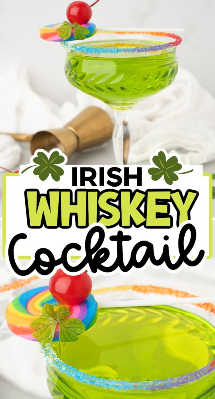 A green Rainbow Irish Whiskey Cocktail in a glass with a rainbow candy, cherry, and rainbow sugar rim; text reads "Irish Whiskey Cocktail." Perfect for St. Patrick’s Day or Pride Day celebrations!.