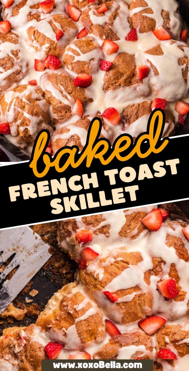 Close-up of Baked French Toast Skillet made with Pillsbury French Toast Bake, topped with icing and fresh strawberry pieces—perfect for breakfast or brunch, shown before and after serving.
