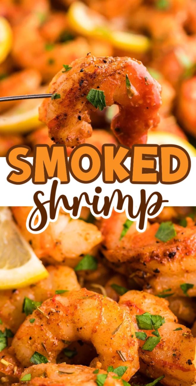 Close-up of smoked shrimp seasoned with homemade blackening seasoning, garnished with herbs and lemon slices. "Smoked Shrimp" appears in bold.