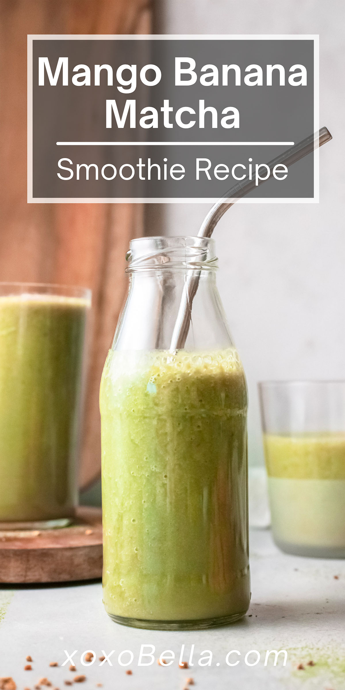 Mango Banana Matcha Smoothie xoxoBella