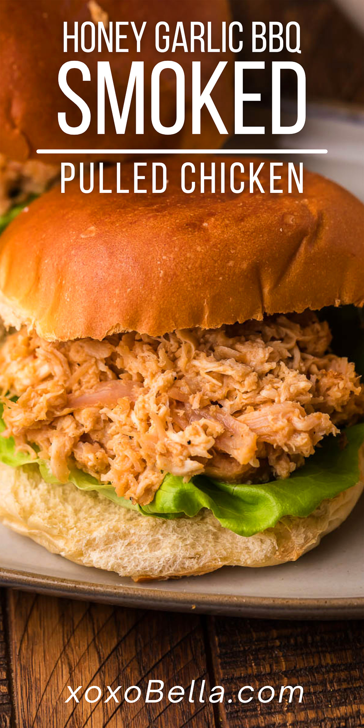 Honey Garlic BBQ Smoked Pulled Chicken xoxoBella