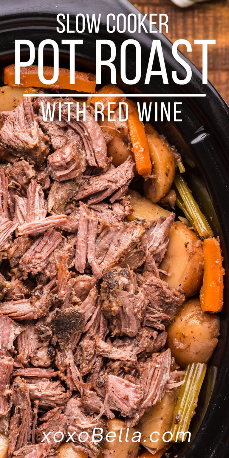 Slow Cooker Pot Roast with Red Wine xoxoBella
