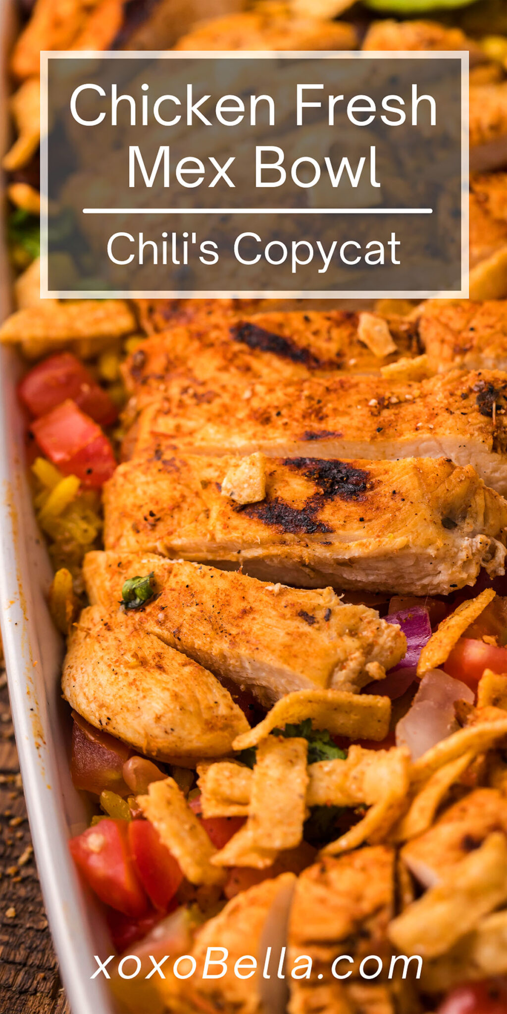 Chipotle Chicken Fresh Mex Bowl Chili's Copycat xoxoBella