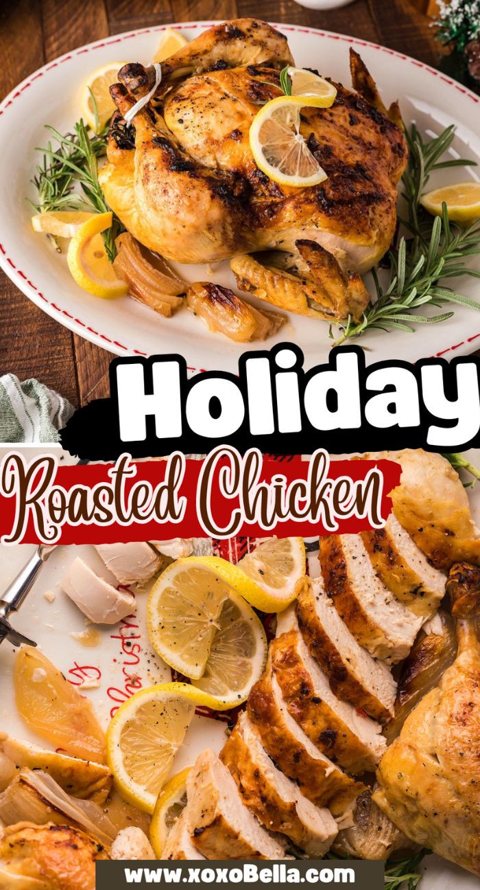Holiday Roasted Chicken on a platter with herbs and lemons, alongside sliced roasted chicken served with fresh lemon wedges—perfect for Thanksgiving or Christmas roast chicken gatherings.
