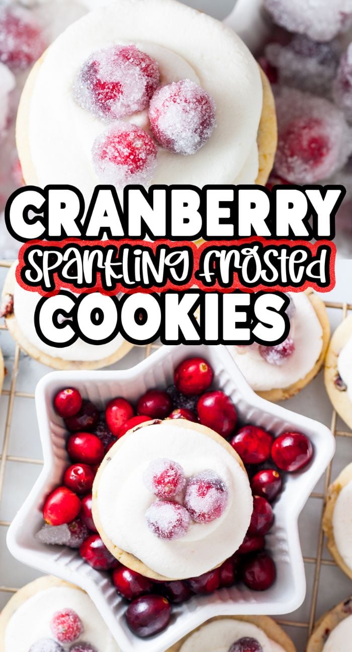 Sparkling Frosted Cranberry Cookies topped with sugared cranberries, surrounded by fresh cranberries in bowls.