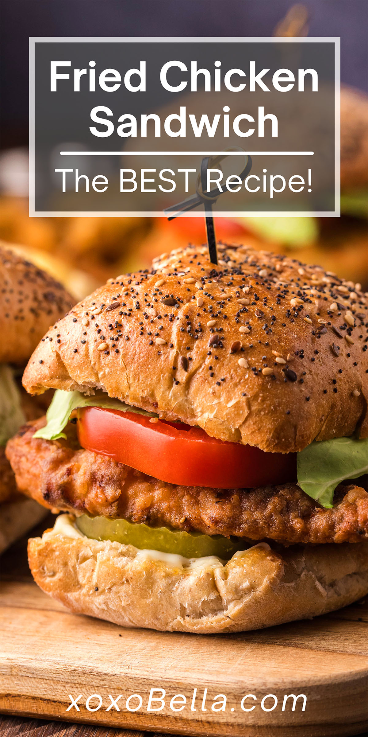 Fried Chicken Sandwich Recipe - xoxoBella
