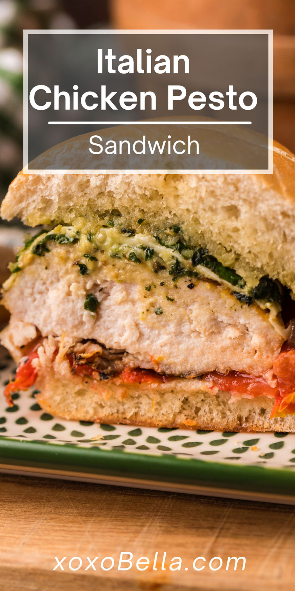 Italian Chicken Pesto Sandwich xoxoBella