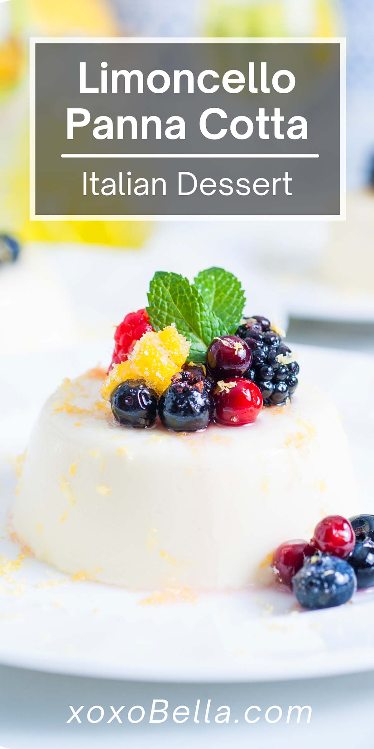Limoncello Panna Cotta xoxoBella
