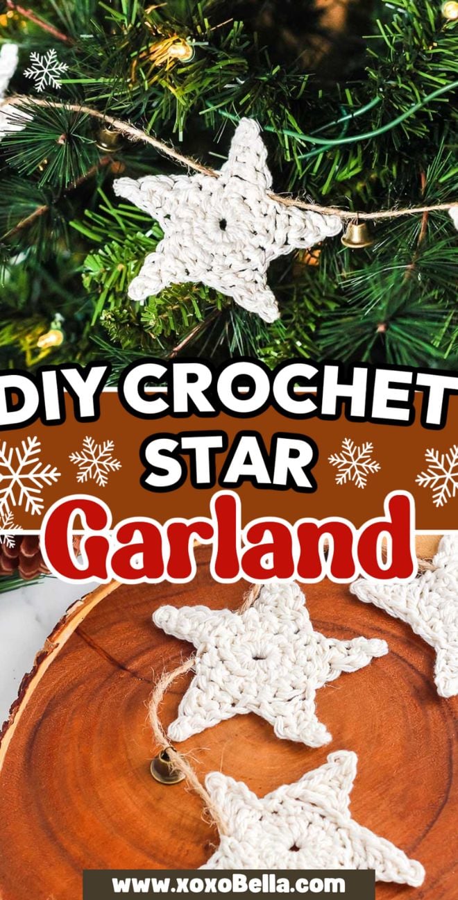 Crocheted star garland hanging on a Christmas tree and displayed on a wooden tray, with festive text overlay showing how to make a crochet star garland for your holiday décor.