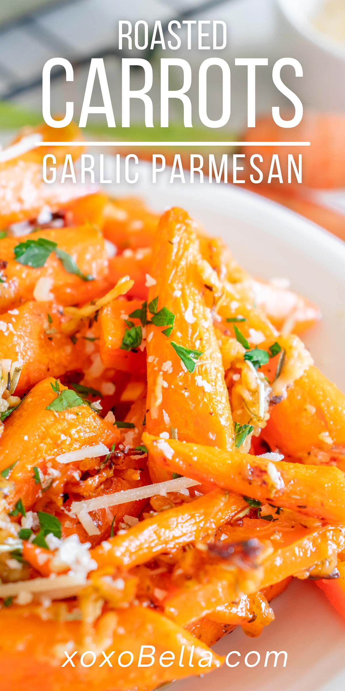 Sheet Pan Garlic Parmesan Roasted Carrots xoxoBella