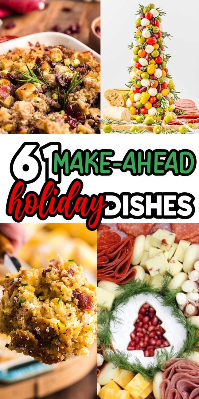 A collage of festive make ahead holiday dishes, including stuffing, a veggie tree, and a wreath-shaped cheese platter.