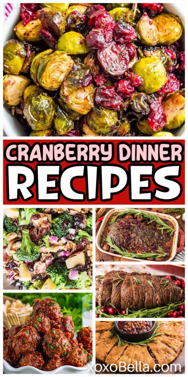 Collage showcasing cranberry dinner recipes, featuring brussels sprouts, roast meats, broccoli salad, and sauced chicken wings.