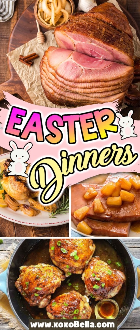 Collage of Easter dinner favorites: ham, roast chicken, glazed ham with pineapple, and chicken thighs in a skillet.