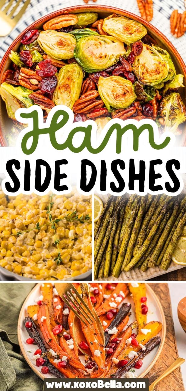 Collage of delicious ham sides—brussels sprouts, corn, asparagus, and roasted carrots—featured on a food blog.