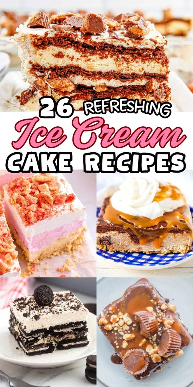Collage of six delectable ice cream cakes. Perfect for anyone seeking new ice cream cake recipes to delight at any occasion.