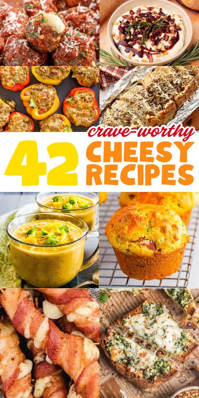 A collage of mouthwatering cheesy recipes.