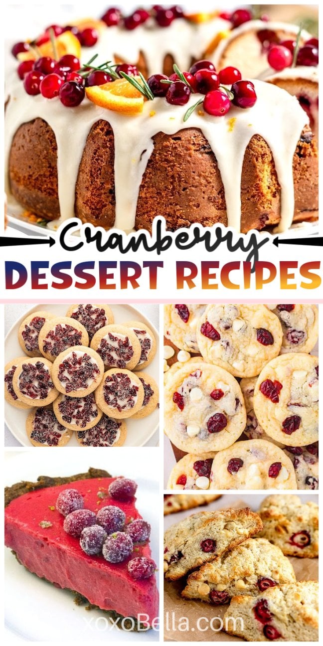 Collage of cranberry desserts, including cake, cookies, tart, and scones, showcasing the best cranberry dessert recipes for any occasion.