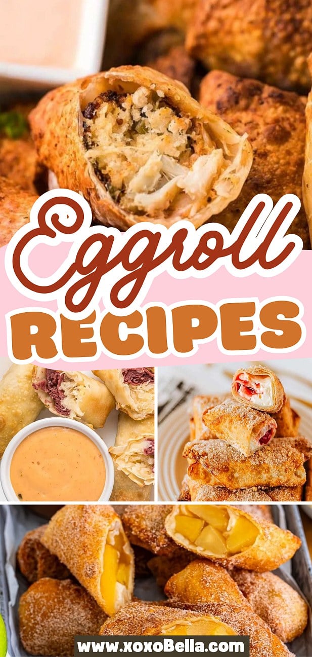 Collage of various eggroll recipes, featuring both savory and sweet fillings.