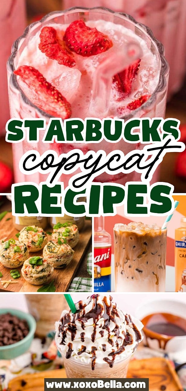 Collage of Starbucks copycat drinks, snacks, and desserts, including a strawberry drink and whipped cream frappuccino—perfect inspiration for Starbucks copycat recipes at home.