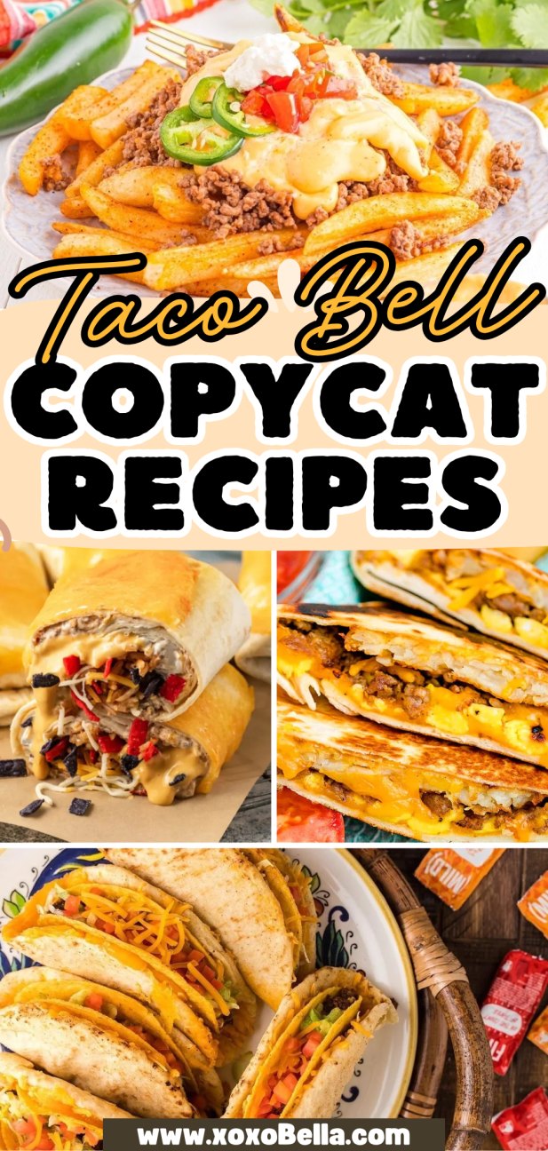 Collage of Taco Bell copycat recipes, featuring fries, burritos, quesadillas, and tacos, with a bold text overlay.