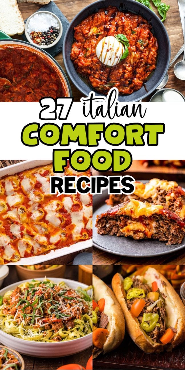 Collage of Italian comfort foods like pasta, lasagna, meatloaf, salad, and sandwiches featuring Italian Comfort Food Recipes.