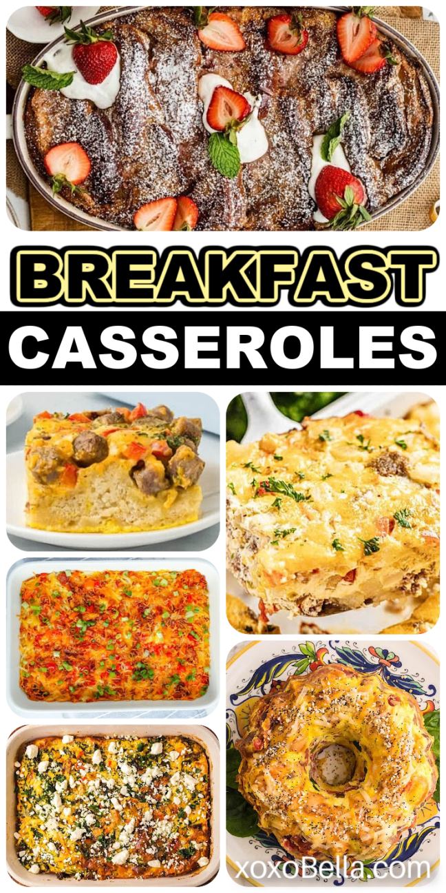 A collage of breakfast casserole recipes, featuring sweet and savory dishes with eggs, vegetables, sausage, and strawberries.
