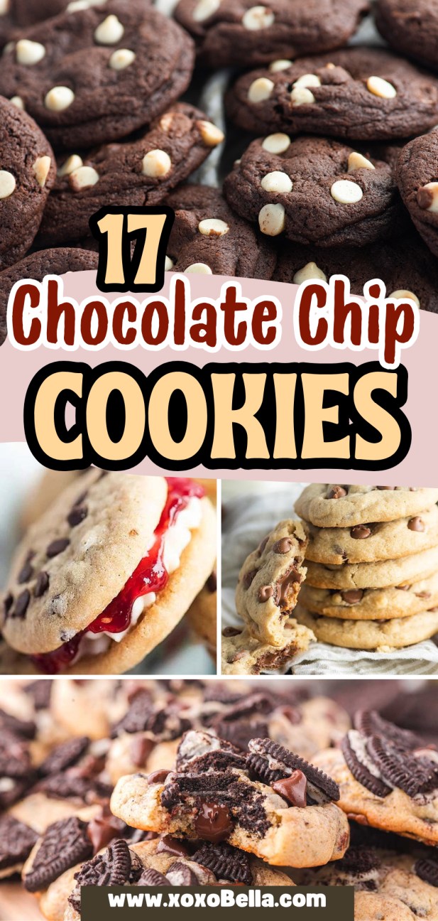 A collage featuring various chocolate chip cookie recipes, including classic, white chip, stuffed, and Oreo-topped varieties.