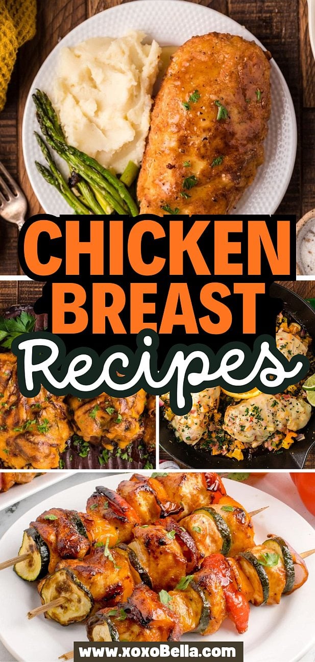 Collage of chicken breast dishes: baked chicken, skillet chicken, and veggie chicken skewers—delicious and easy ideas for your favorite Chicken Breast recipes.