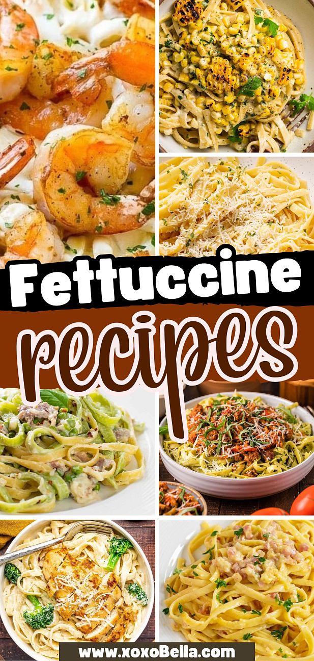 A collage of various fettuccine recipes featuring different toppings and sauces.