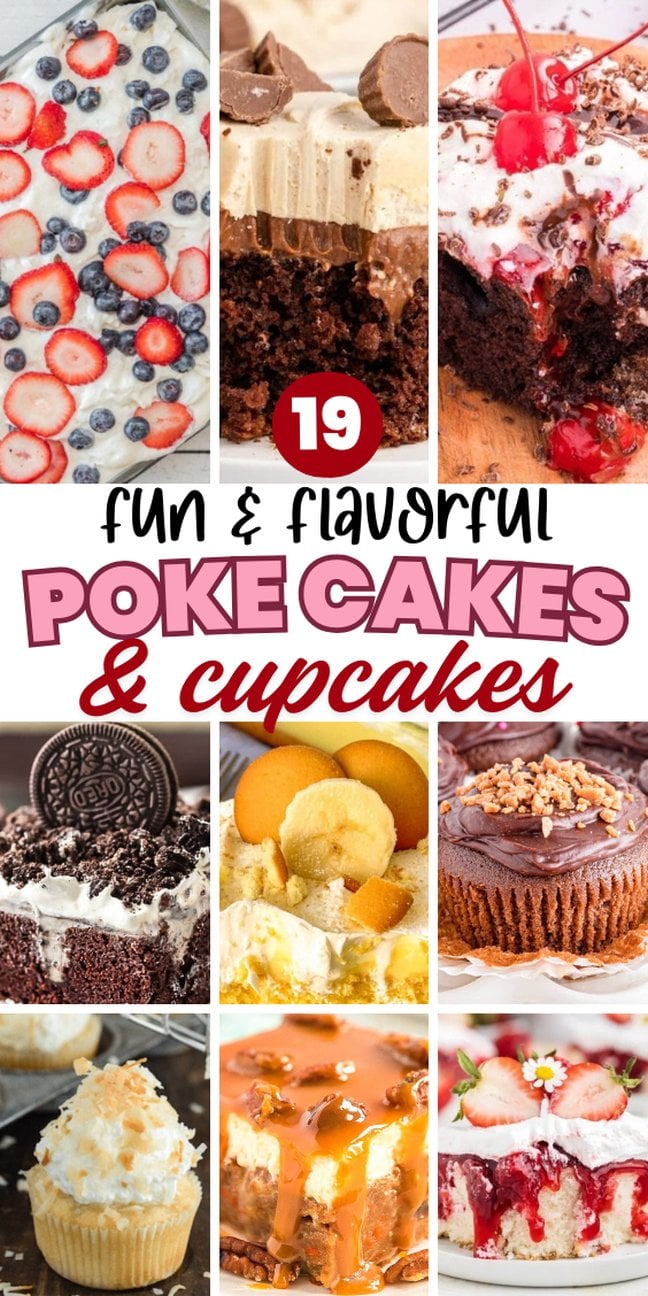 A vibrant collage of poke cake and cupcake treats, each topped with luscious fruits, chocolate, caramel, and fluffy whipped cream.