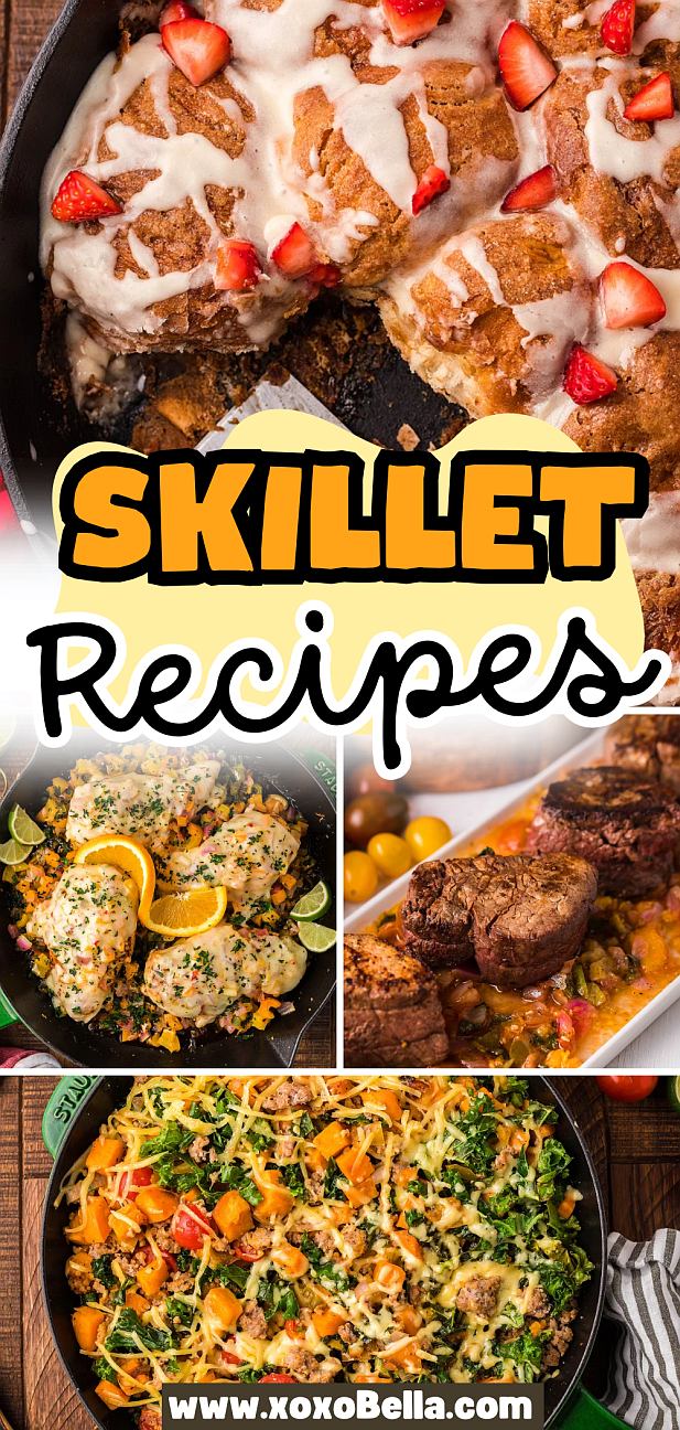 Collage of skillet recipes, featuring baked desserts, chicken, beef, and a cheesy vegetable dish—your go-to inspiration for delicious one-pan skillet recipes.
