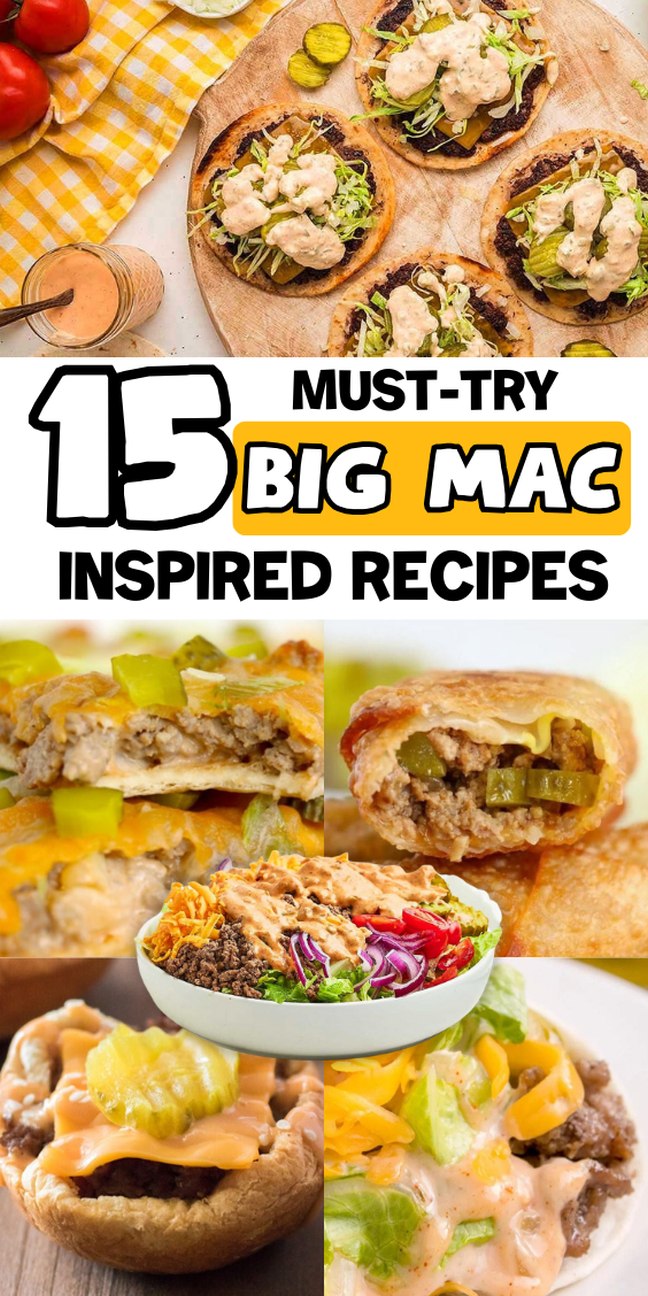 A collage of dishes with sauce, pickles, for fans craving creative big mac inspired recipes at home.