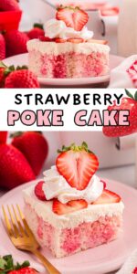 Strawberry Poke Cake - xoxoBella