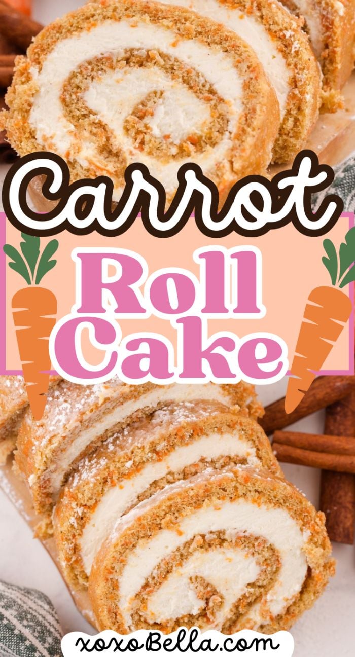 Carrot roll cake with cream cheese filling, surrounded by cinnamon sticks, and decorated text overlay. This delightful carrot roll cake is perfect for any occasion.