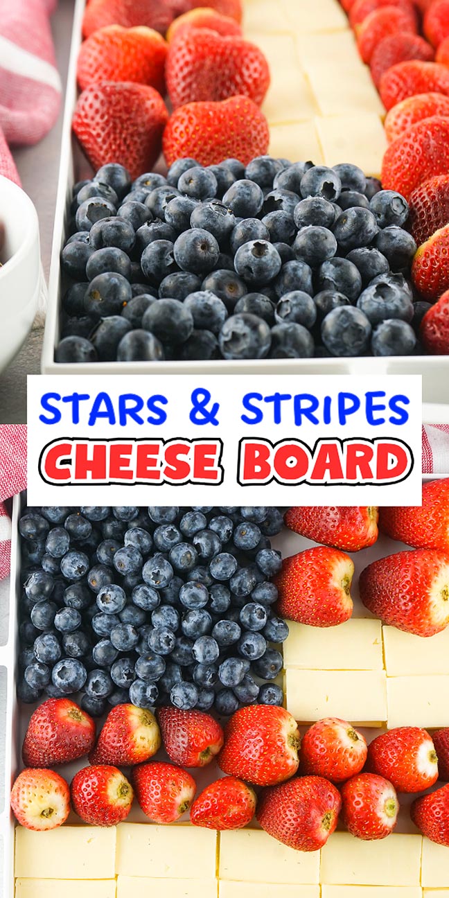 Stars and Stripes Cheese Board: Rectangular cheese board with rows of strawberries, blueberries, and white cheese, arranged like a flag.