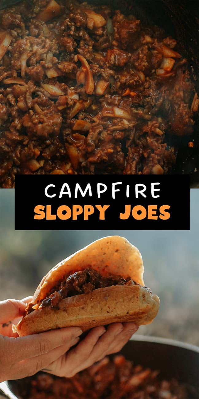 Ground beef mixture cooking, then served in a bun as a sloppy joe; text reads "Campfire Sloppy Joes—perfect to pair with a sweet campfire marshmallow cocktail.
