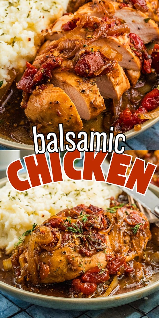 Tender balsamic chicken is sliced and paired with tomatoes and onions, then served alongside creamy mashed potatoes on a plate.