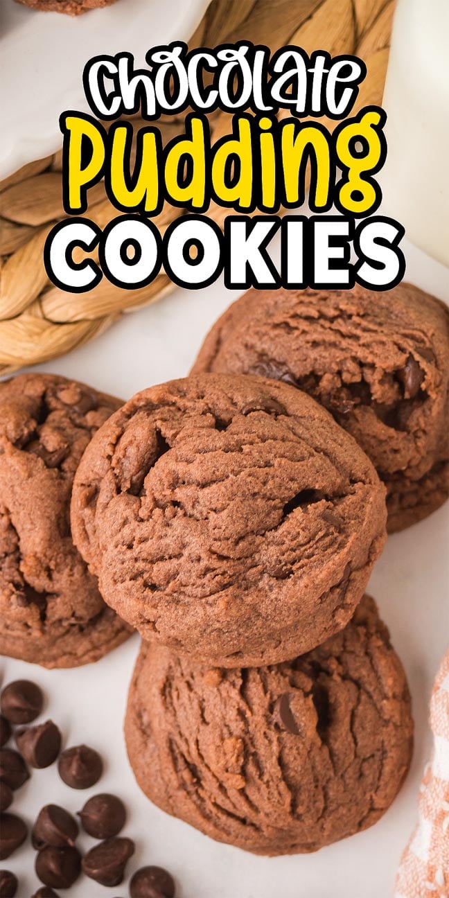 Three Chocolate Pudding Cookies on a plate, surrounded by chocolate chips, with text reading "Chocolate Pudding Cookies.