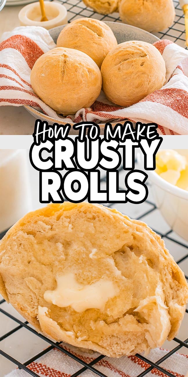 Three round crusty rolls in a basket and a close-up of a buttered crusty roll, with text "How to Make Crusty Rolls.